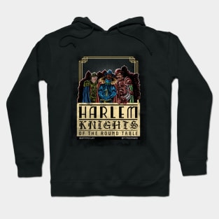 Harlem Knights of the Round Table Hoodie